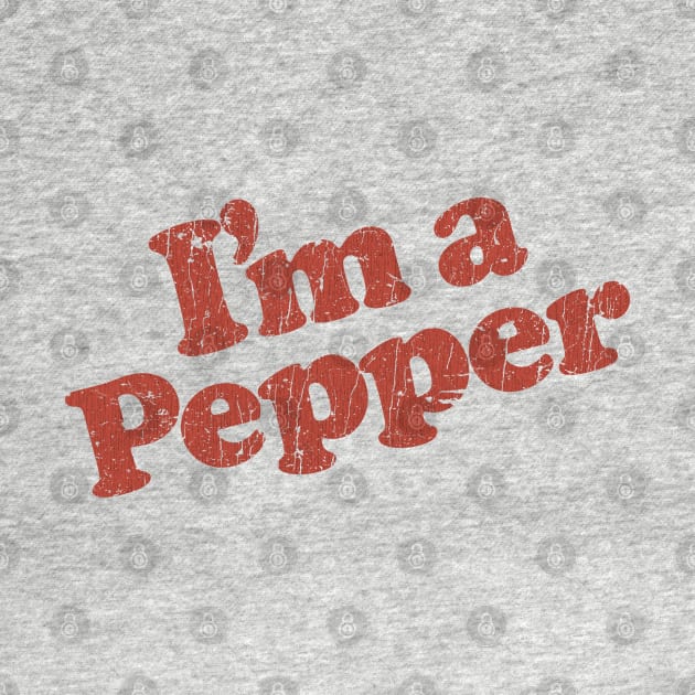 I’m a Pepper 1977 by JCD666